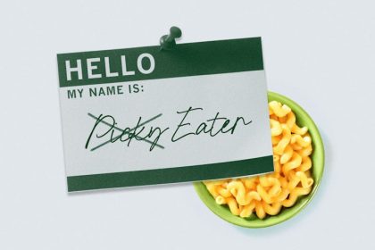 macaroni and cheese and a label with picky eater and "picky" crossed out