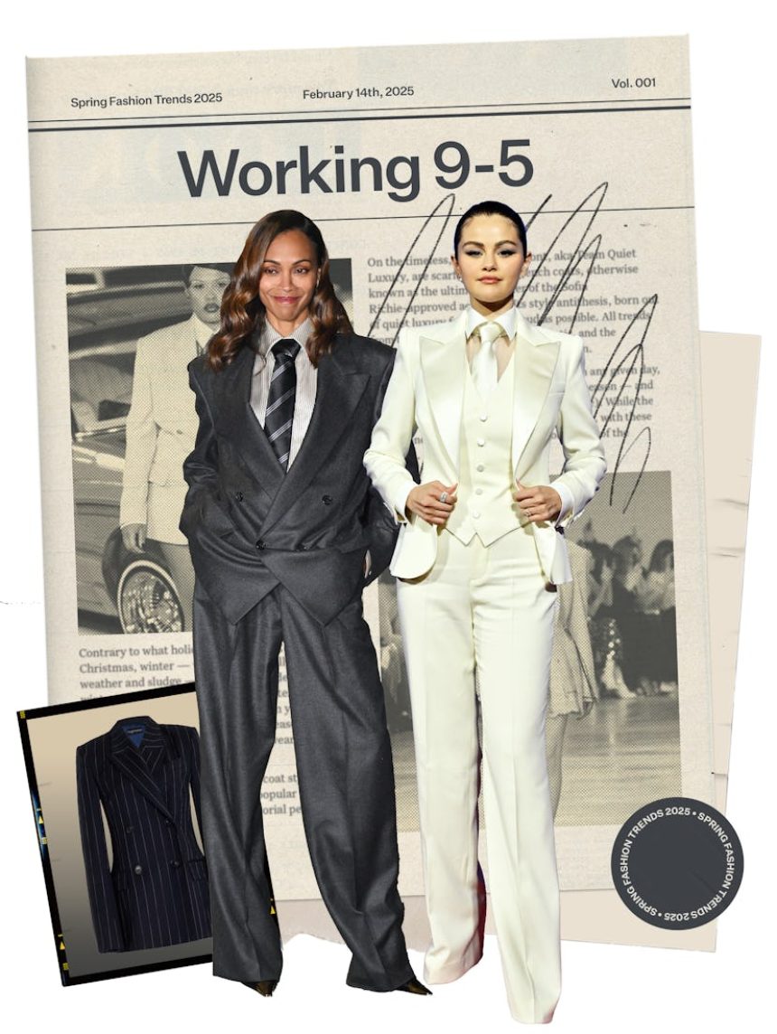 Spring 2025 Fashion Trend: Zoe Saldana & Selena Gomez in CEO-Core