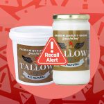 Over 30,000 Pounds of Beef Tallow Recalled Nationwide—Here’s What to Know